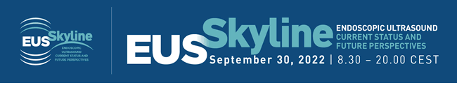 Welcome to EUS Skyline: from diagnostic to therapeutic - September 30, 2022 - 8.30 am-8.00pm
