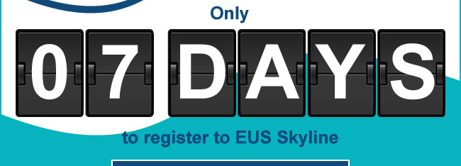 Only a few days to register to EUS Skyline